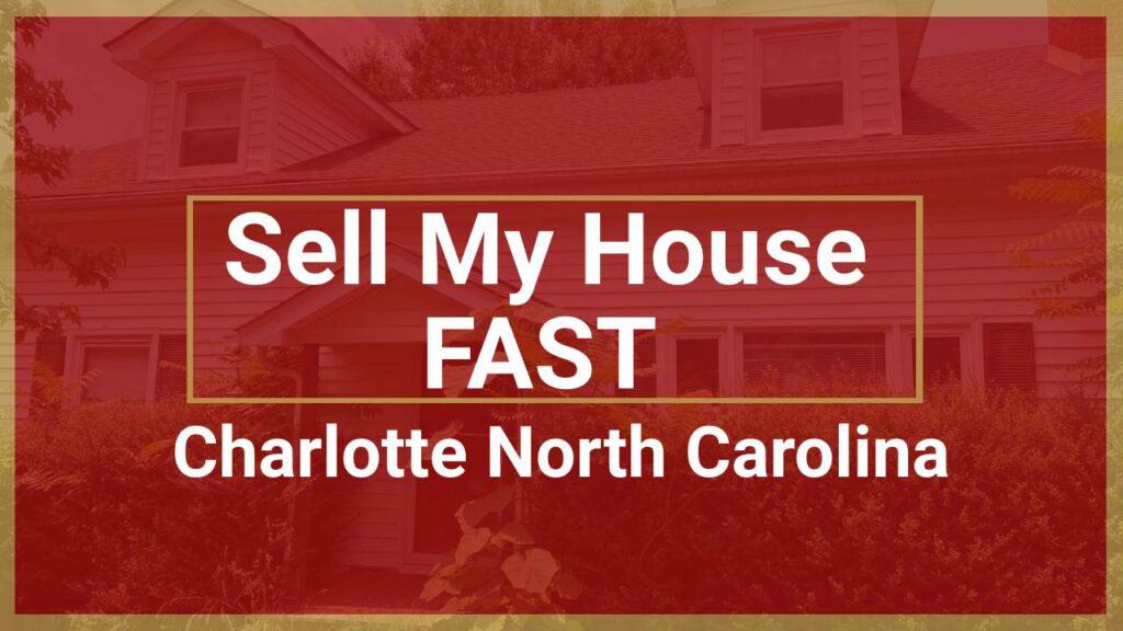 Sell your home in charlotte for cash
